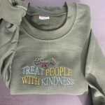 Shop the Custom Treat People With Kindness Embroidered Sweatshirt Shirt - Unique and Stylish Designs