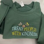 Shop the Custom Treat People With Kindness Embroidered Sweatshirt Shirt - Unique and Stylish Designs