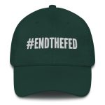 Shop Online for High-Quality Embroidered Hats - End the Fed and Stand Against Anti-Government